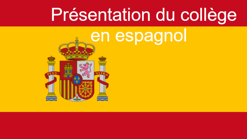 Présentation du collège en espagnol